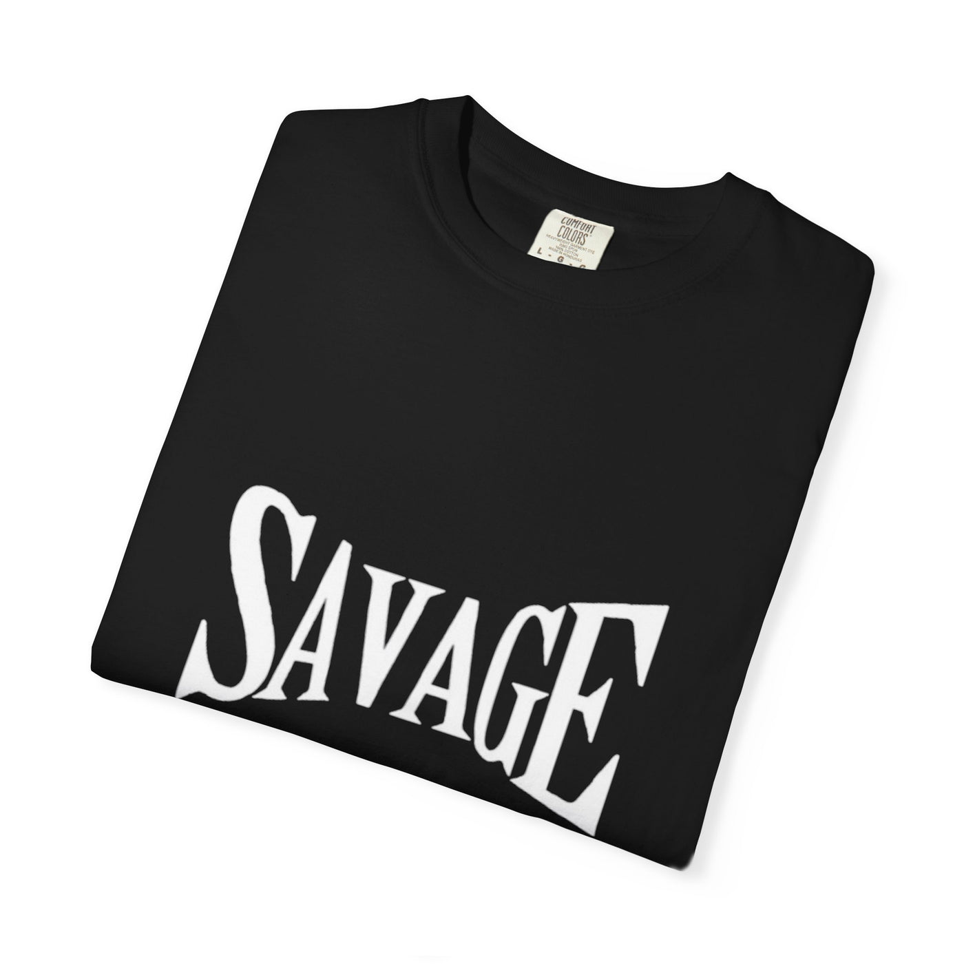 Savage Unisex Garment-Dyed T-Shirt | Casual Everyday Wear, Gifts for Friends, Trendy Fashion, Fun Streetwear, Birthday Celebrations