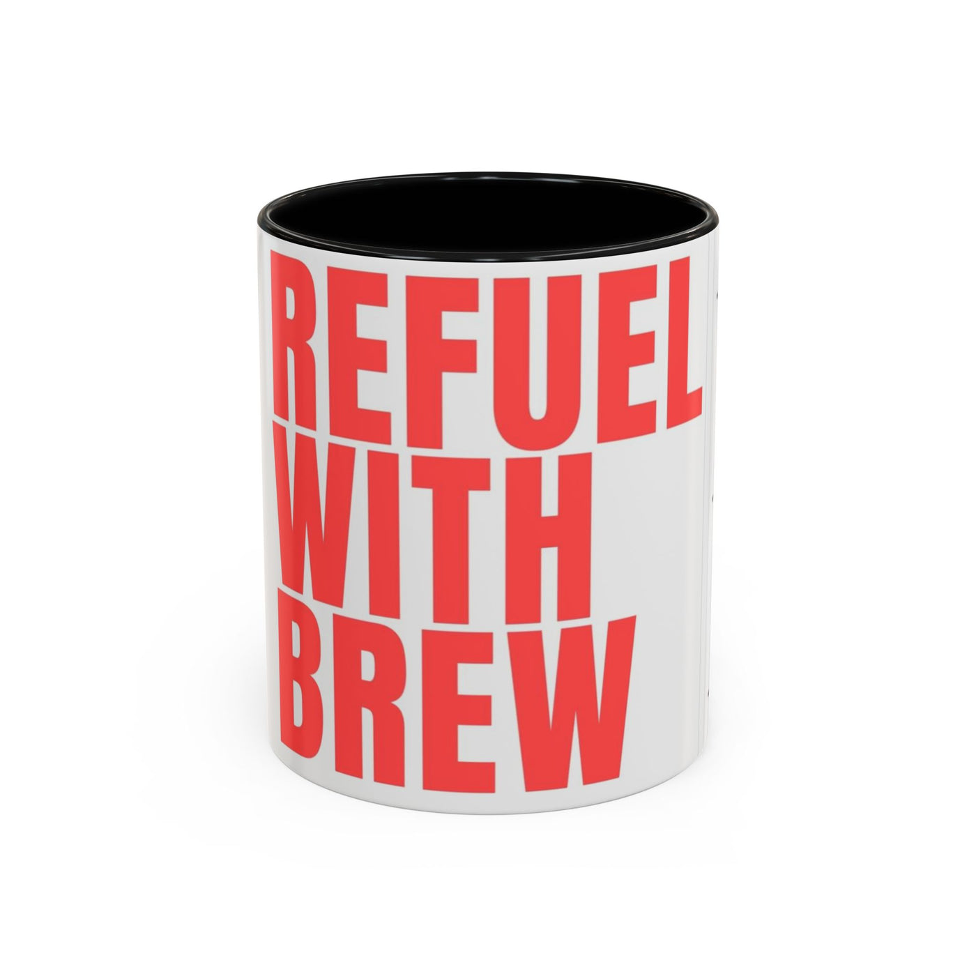 Refuel with Brew Accent Coffee Mug | Perfect Gift for Coffee Lovers, Daily Motivation, Home Office Decor, Birthday Mug, Unique Drinkware
