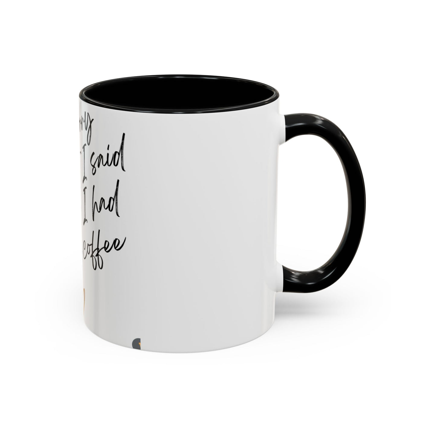 Coffee Mug with Funny Quote, Gift for Coffee Lovers, Fun Office Mug, Unique Drinking Mug, Perfect for Birthdays