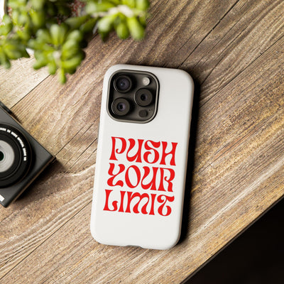 Bold Motivational Phone Case, Push Your Limit, Gym Lovers, Gift for Students, Inspiring Tech Accessory