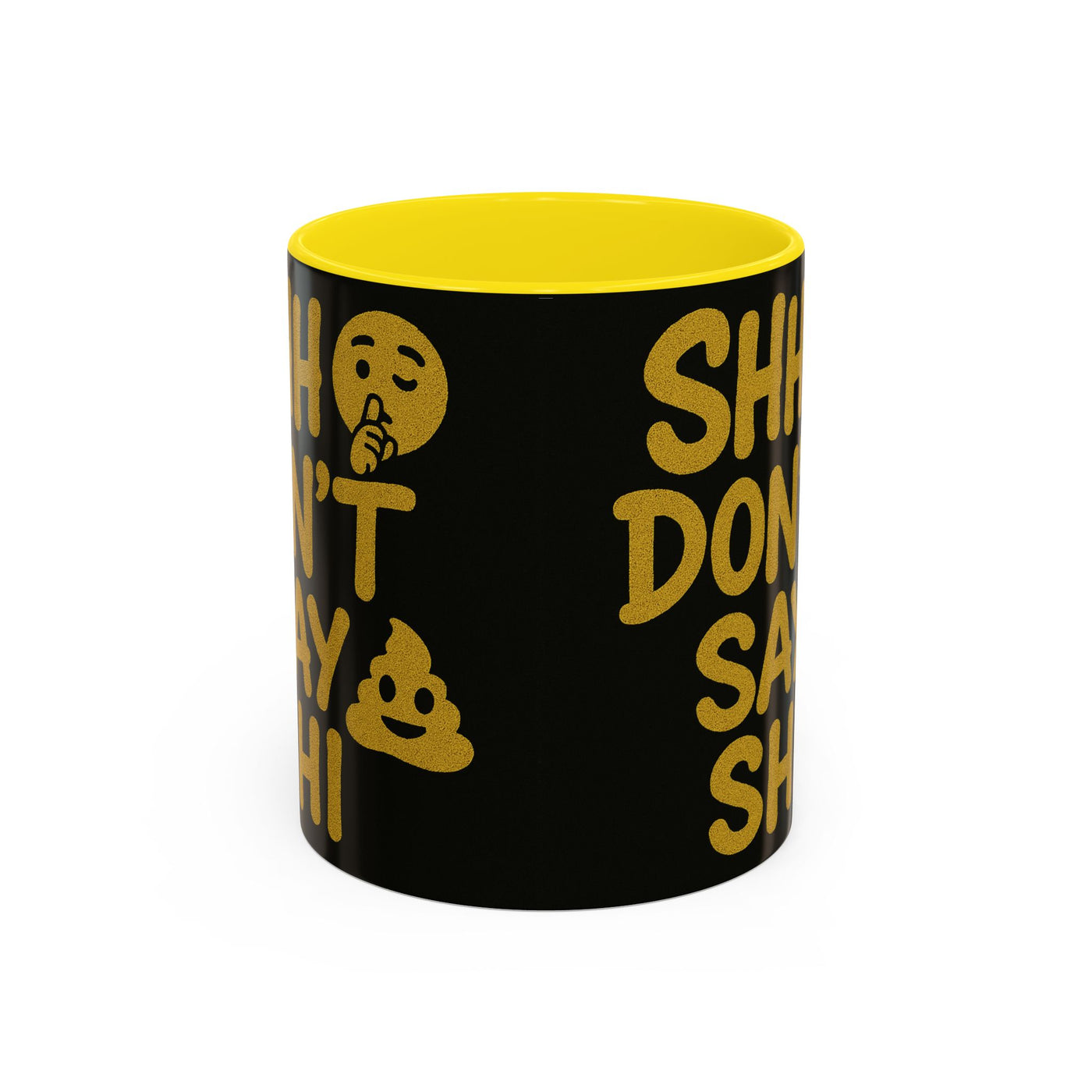 Funny Accent Coffee Mug, Gift for Coffee Lovers, Shhh Don't Say Shh, Humor Mug, Unique Drinkware, Perfect for Birthdays, Gag Gifts