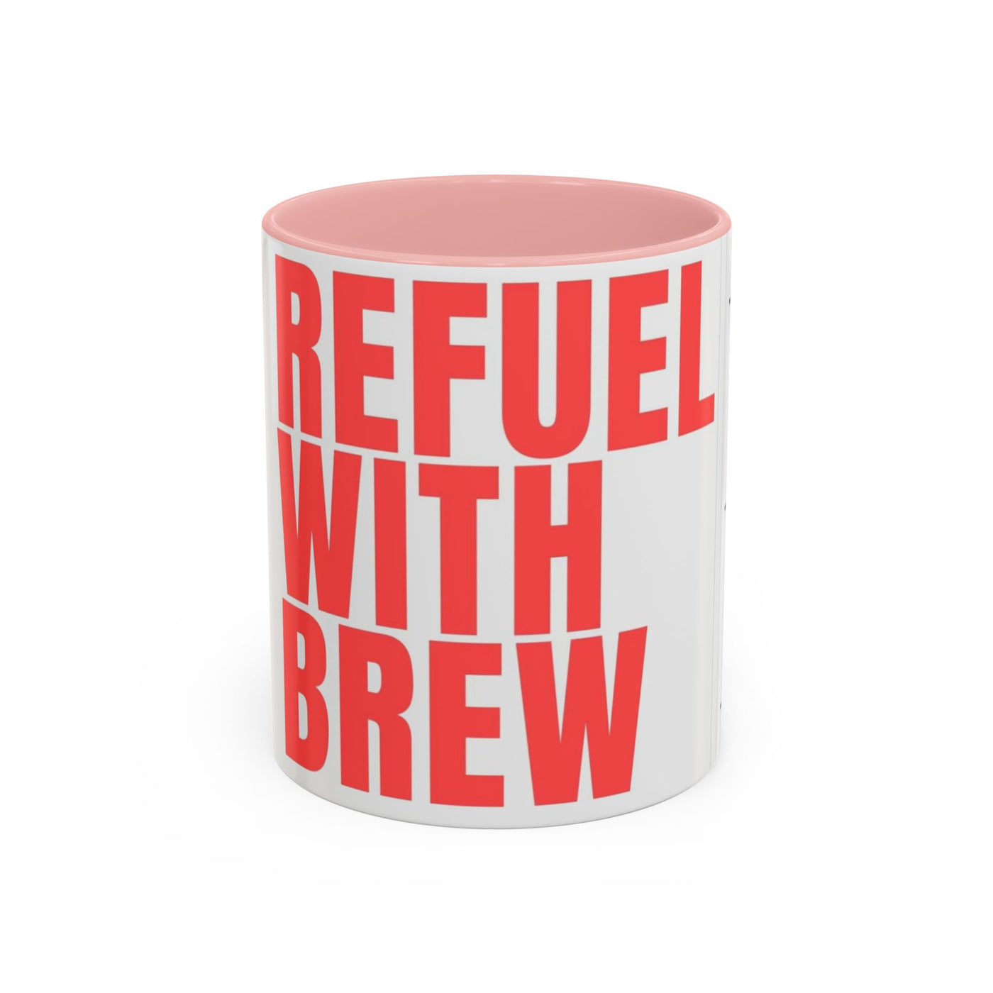 Refuel with Brew Accent Coffee Mug | Perfect Gift for Coffee Lovers, Daily Motivation, Home Office Decor, Birthday Mug, Unique Drinkware