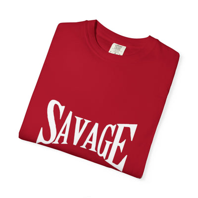 Savage Unisex Garment-Dyed T-Shirt | Casual Everyday Wear, Gifts for Friends, Trendy Fashion, Fun Streetwear, Birthday Celebrations
