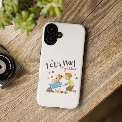 Children's Phone Case, Cute Kids Design, Let's Play Together, Gift for Parents, Fun and Playful Accessories, Fall Vibes