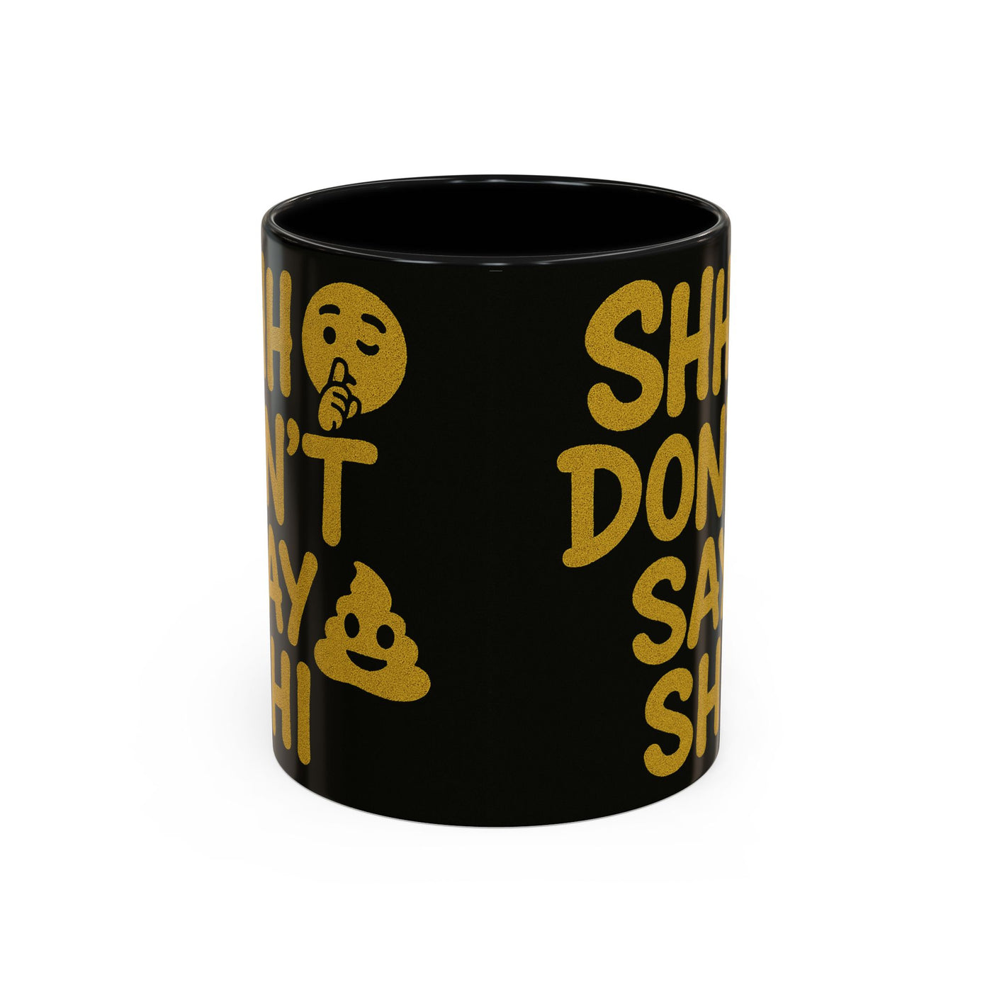 Funny Accent Coffee Mug, Gift for Coffee Lovers, Shhh Don't Say Shh, Humor Mug, Unique Drinkware, Perfect for Birthdays, Gag Gifts