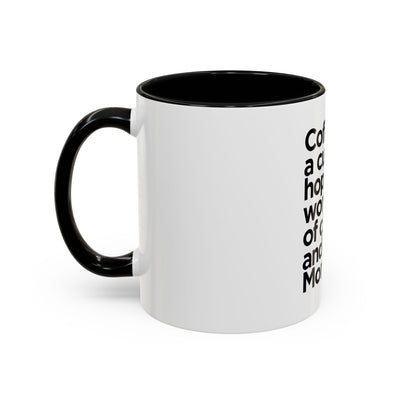 Inspirational Coffee Mug, Motivational Gift for Coffee Lovers, Perfect for Monday Motivation, Modern Black and White Design
