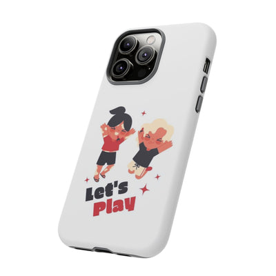 Let's Play Phone Case, Cute Kids Phone Holder, Fun Childrens Accessory, Playful Gift for Kids, Durable Tough Case