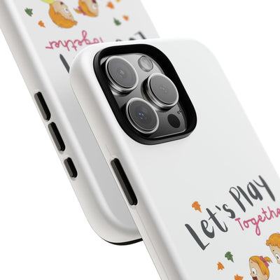 Children's Phone Case, Cute Kids Design, Let's Play Together, Gift for Parents, Fun and Playful Accessories, Fall Vibes