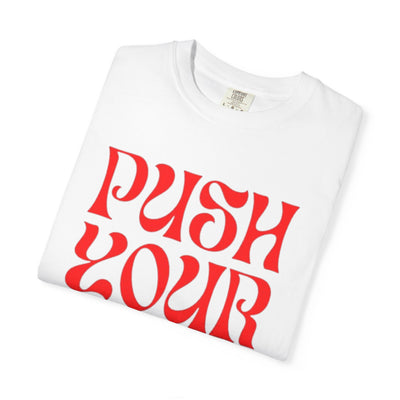 Motivational T-Shirt - Unisex Garment-Dyed Tee with 'Push Your Limit' Print, Gym Wear, Fitness Apparel, Casual Style, Gift for Athletes